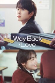 <h1>Way Back Love (2025)</h1>
