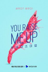 You Raise Me Up: Season 1