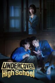 <h1>Undercover High School (2025)</h1>